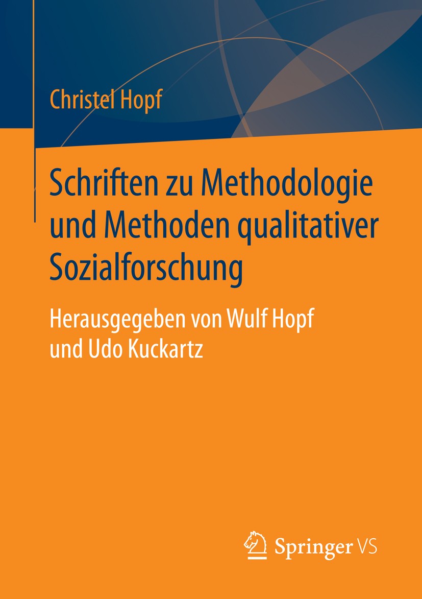 Schriften zu Methodologie und Methoden qualitativer Sozialforschung
